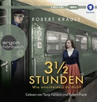 Robert Krause, Tanja Fornaro, Robert Frank - 3 1/2 Stunden, 2 Audio-CD, 2 MP3 (Audio book)