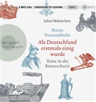 Bruno Preisendörfer, Julian Mehne - Als Deutschland erstmals einig wurde, 2 Audio-CD, 2 MP3 (Hörbuch)