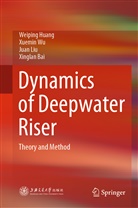 Xinglan Bai, Weipin Huang, Weiping Huang, Juan Liu, Juan et al Liu, Xuemi Wu... - Dynamics of Deepwater Riser
