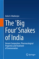 Ashis K Mukherjee, Ashis K. Mukherjee - The 'Big Four' Snakes of India