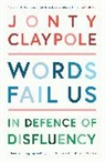 Jonty Claypole - Words Fail Us