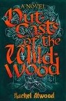 Rachel Atwood - Outcasts of the Wildwood
