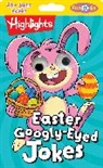 Highlights, Highlights - Easter Googly-Eyed Jokes