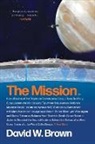 David W Brown, David W. Brown - The Mission