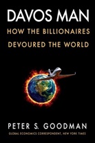 Peter S Goodman, Peter S. Goodman, Goodman Peter S. - Davos Man
