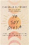 Christine Gutierrez - I Am Diosa Yo soy Diosa (Spanish edition)