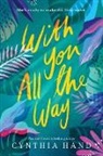 Cynthia Hand, Hand Cynthia - With You All the Way