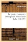 Antoine Charabot, Pierre Lacam, Lacam-P - Le glacier classique et