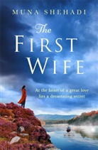 Muna Shehadi - The First Wife