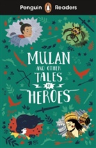 Penguin Books, Penguin Books - Mulan and Other Tales of Heroes