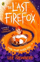 Lee Newbery, Laura Catalán - The Last Firefox