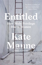 Kate Manne - Entitled