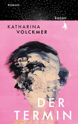 Katharina Volckmer - Der Termin - Roman
