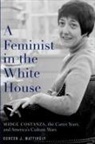 Doreen (Professor Emerita of Women''s S Mattingly, Doreen (Professor Emerita of Women's Studies Mattingly, Doreen J. Mattingly, Mattingly Doreen - Feminist in the White House