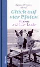 Jürge Christen, Jürgen Christen - Glück auf vier Pfoten