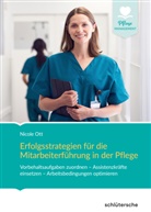 Nicole Ott - Erfolgsstrategien für die Mitarbeiterführung in der Pflege