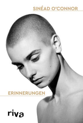Sinéad O'Connor - Erinnerungen - Rememberings. Deutsche Ausgabe. New-York-Times-Bestseller.