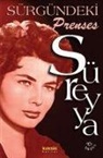 Prenses Süreyya - Süreyya - Sürgündeki Prenses