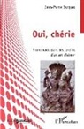 Jean-Pierre Jacques - Oui, chérie
