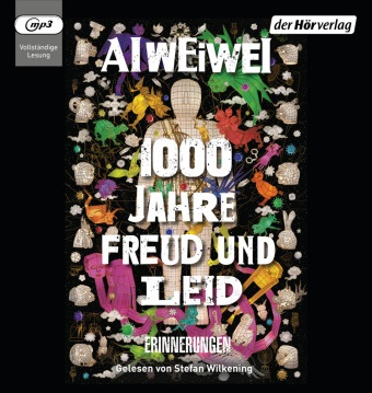 Weiwei Ai, Ai Weiwei, Stefan Wilkening - 1000 Jahre Freud und Leid, 2 Audio-CD, 2 MP3 Erinnerungen