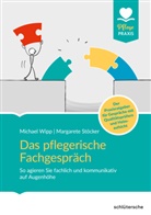 Margarete Stöcker, Michae Wipp, Michael Wipp - Das pflegerische Fachgespräch