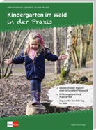 Margi Franz, Margit Franz - Kindergarten im Wald in der Praxis