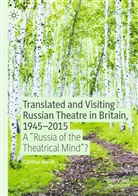 Cynthia Marsh - Translated and Visiting Russian Theatre in Britain, 1945-2015