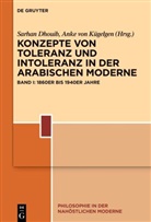 Sarha Dhouib, Sarhan Dhouib, Kügelgen, Anke Kügelgen, Anke von Kügelgen, von Kügelgen... - Konzepte von Toleranz und Intoleranz in der arabischen Moderne