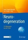 Biesalski, Tönges, Anne-Sophie Biesalski, Tönges, Lars Tönges - Neurodegeneration – 35 Fallbeispiele aus der Praxis