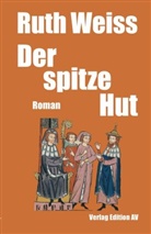 Ruth Weiss - Der spitze Hut