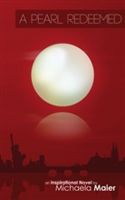 Michaela Maier - A Pearl Redeemed