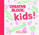 Gemma Lawrence - Creative Block: Kids!
