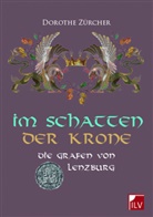 Dorothe Zürcher - Im Schatten der Krone