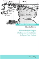 Mary R. Mennis - Voices of the Villagers: Madang and Motu People in Papua New Guinea, 2 Teile