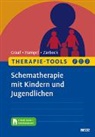 Pete Graaf, Peter Graaf, Jenn Hampel, Jenny Hampel, Gerhard Zarbock - Therapie-Tools Schematherapie mit Kindern und Jugendlichen, m. 1 Buch, m. 1 E-Book