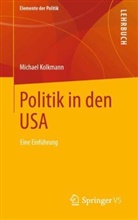 Kolkmann, Michael Kolkmann - Politik in den USA