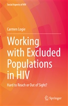 Carmen Logie - Working with Excluded Populations in HIV