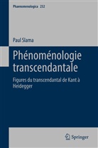 Paul Slama - Phénoménologie transcendantale
