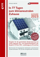 Ronald Meyer - In 77 Tagen zum klimaneutralen Zuhause