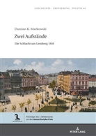 Damian Markowski, Barbara Klich-Kluczewska - Zwei Aufstände