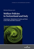Michela Minesso, Machteld Venken - Welfare Policies in Switzerland and Italy