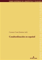 Carme Conti Jiménez, Carmen Conti Jiménez, Maria Teresa Garcia Godoy, Juan Pedro Sánchez Méndez, Juan Pedro Sánchez Méndez, Ma Teresa Garcia Godoy - Cosubordinación en español