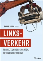 Sabine Leidig, Sabin Leidig, Sabine Leidig - LINKSVERKEHR
