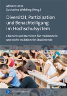Miria Lotze, Miriam Lotze, Miriam Lotze (Dr.), Wehking, Wehking, Katharina Wehking - Diversität, Partizipation und Benachteiligung im Hochschulsystem
