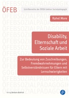 Rahel More - Disability, Elternschaft und Soziale Arbeit