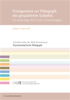 Robert Langnickel - Prolegomena zur Pädagogik des gespaltenen Subjekts