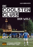 Klaus-Hendrik Mester - Die coolsten Clubs der Welt