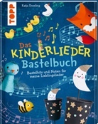 Katja Enseling - Das Kinderlieder-Bastelbuch