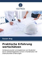 Susan Ang - Praktische Erfahrung wertschätzen