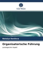 Natalya Danilova - Organisatorische Führung